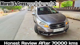 Maruti S Cross Diesel 2013 2021Top Model  Honest Review After 70000 kms Second Hand CarSchool [upl. by Boj]