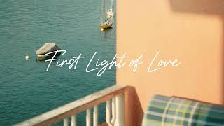 Audio First Light of Love [upl. by Oag]