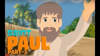 Story of Saint Paul Part3  English  Story of Saints [upl. by Oniuqa]