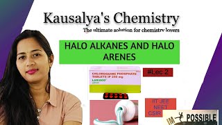 Haloalkanes and halo arenes lec 2 [upl. by Airekat]