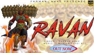 Ravan song  Lankapati Ravan  Ravan Hu Mai Ravan  Dasanand Ravan  Farman  Naaz Music [upl. by Hyacinthe]