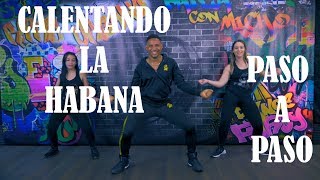 Calentando La Habana  Chacal  COREOGRAFIA PASO A PASO TUTORIAL [upl. by Sirk]