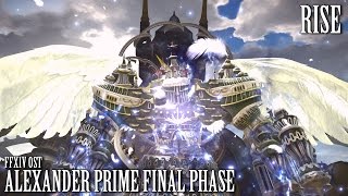 FFXIV OST Alexander Prime Final Phase Timestops  Rise [upl. by Erdne716]