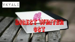 Digest Writer ost  Pakistani drama song [upl. by Edgar]