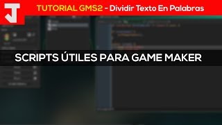 TUTORIAL GMS2  Dividir Un Texto Por Palabras [upl. by Asiela]