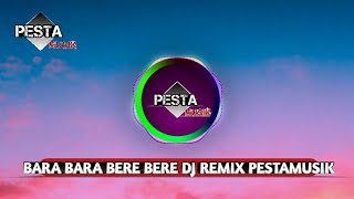 Bara bara Bere bere dj remix pestamusik [upl. by Chrisse49]