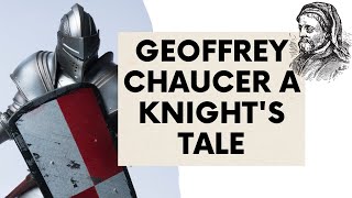 Geoffrey Chaucer a Knights Tale  Unraveling a Literary Enigma [upl. by Boyd617]