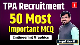 TPA Exam 2024  50 Most Important MCQ  Engineering Graphics  By Yogesh Mane tpa2024 [upl. by Jodie]