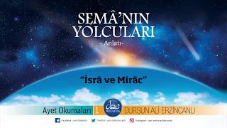 Dursun Ali Erzincanlı İsrâ ve Mirac Anlatı [upl. by Leemaj190]