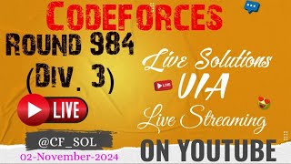 Codeforces Round 984 Div 3 [upl. by Hirst]