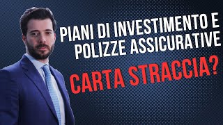 Piani di investimento e polizze assicurative carta straccia [upl. by Sisak]