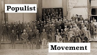 The Populist Movement Explained [upl. by Navillus407]