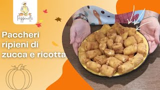 ANTIPASTI PACCHERI FRITTI CON RICOTTA SALAME E ZUCCA [upl. by Wey973]