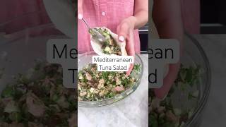 Mediterranean Tuna Salad Recipe  Healthy Tuna Salad No Mayo shorts [upl. by Etnomed600]