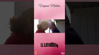 The Romance Of Power Paandi VenpaniMalare PaPaandi RajKiran Revathi Dhanush SeanRoldan shorts [upl. by Brownson]