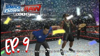 FINALLY DETHRONING THE WORLD HEAVYWEIGHT CHAMPION WWE SVR 2008 EP9 [upl. by Azerila838]