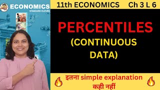 PERCENTILES using CONTINUOUS data  11th Economics Ch 3 PARTITION VALUES  11th Economics Pooja Kela [upl. by Winnah]