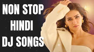 NEW HINDI DJ SONGS REMIX MASHUP LATEST NON STOP MUSIC 2024  BOLLYWOOD LATEST DJ SONGS 2024 [upl. by Yerffoej]