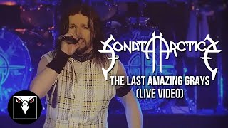 SONATA ARCTICA  The Last Amazing Grays Official Live Video [upl. by Fawcette]