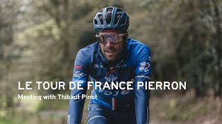 Le tour de France Pierron  Meeting with Thibaut Pinot [upl. by Frasquito]