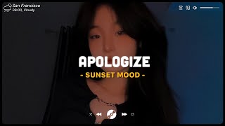 Apologize 😥 Sad Songs Playlist 2024 Depressing Songs Playlist 2024 That Will Make You Cry [upl. by Sulohcin]