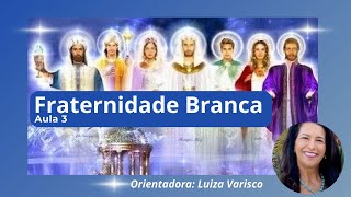 Fraternidade Branca Aula 3 [upl. by Nosnorb180]