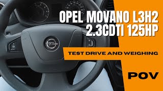 Opel Movano L3H2 2020 23 CDTI 125HP  4K POV Test Drive  Cold Start  Weighing  Acceleration [upl. by Secundas]