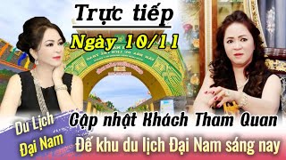 Trực tiếp ngày 1111 tại khu du lịch Đại Nam gặp CEO Nguyễn phương Hằng [upl. by Nilson]