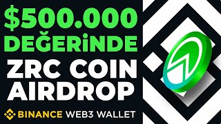 500000 Dolar Değerinde Zircuit Airdrop  Bedava ZRC Coin Kazanma  Binance Web3 Wallet [upl. by Cahilly319]