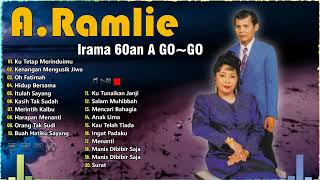 LAGU LAGU A RAMLIE POPULAR 60AN 🌈 RAJA A RAMLIE LAGU PILIHAN TAHUN 60AN 🌈 KENANGAN MENGUSIK JIWA [upl. by Ettennig]