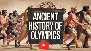 Ancient History of Olympic Games [upl. by Nylimaj]