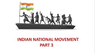 Indian National MovementPart 3  ICSE Class 10th History [upl. by Ardnuyek]