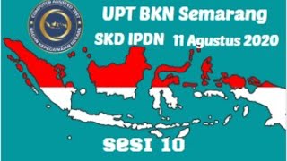 Live Score SKD IPDN 11 Agustus 2020 Sesi 10 [upl. by Hapte673]