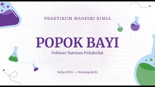 Praktikum Mandiri Kimia  POPOK BAYI  ST012 Kelompok B1 [upl. by Hakon525]