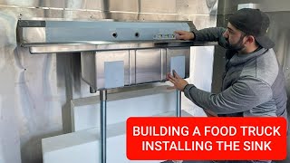 How to Build a Food Truck Installing the 3 Compartment Sink [upl. by Abott26]