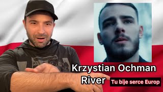 Reaction 🇵🇱 Krystian Ochman  River Tu bije serce Europ Eurovision 2022 Poland [upl. by Anirok]