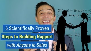 6 Scientifically Proven Steps to Building Rapport with Anyone in Sales [upl. by Tcideneb984]