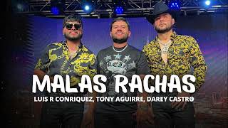 Malas Rachas  Luis R Conriquez Tony Aguirre Darey Castro Corridos 2023 [upl. by Hairam]