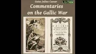 Commentaries on the Gallic War by Gaius Julius Caesar Audio Book [upl. by Amin]