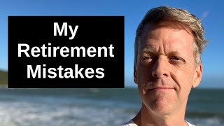 5 Things I Wish I Knew Before Retirement – My Early Retirement Regrets [upl. by Shapiro]