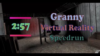 Speedrunning Granny in VR 257 [upl. by Viglione]