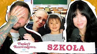 SZKOŁA  TRAUMY I MIŁOŚCI  back to school  Papiery Rozwodowe Podcast 142 [upl. by Animar756]