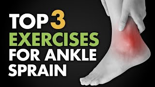 Top 3 Exercises for Ankle Sprain [upl. by Affra]