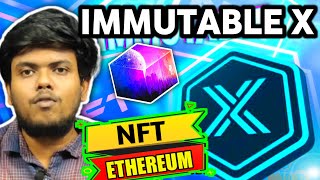 Immutable X🤯 IMX Token Most Potential NFT Crypto In 2022🤓🤓 TamilCryptotech [upl. by Naillimixam863]