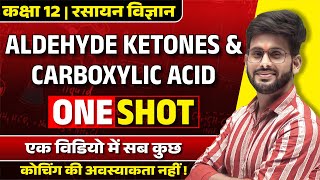 Aldehydes Ketones and Carboxylic Acids One ShotClass 12 Chemistry Chapter 12 UP Board Hindi Medium [upl. by Jarita]