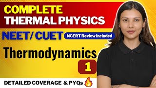 L1 Thermodynamics  Thermal Physics in Detail  Lock 24 Marks NEET 202223  Tamanna Chaudhary [upl. by Adnilam]