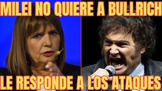 ¡ESCÁNDALO POLÍTICO 🔴 Milei acusa a Patricia Bullrich de ser una ‘traidora’ [upl. by Sillyhp]