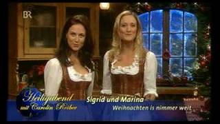 Sigrid amp Marina  Weihnacht is nimmer weit [upl. by Izmar679]