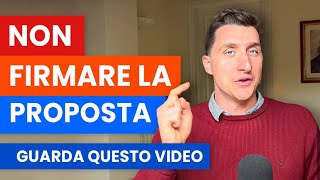 PROPOSTA E PRELIMINARE  PRIMA DI FIRMARE GUARDA QUESTO VIDEO [upl. by Glarum]