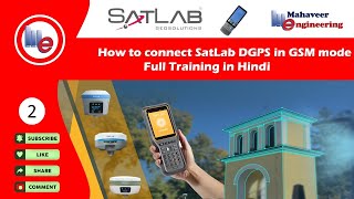 How to connect SatLab DGPS in GSM mode Full Training in Hindi [upl. by Wilt10]